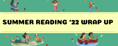 Summer Reading '22 Wrap Up