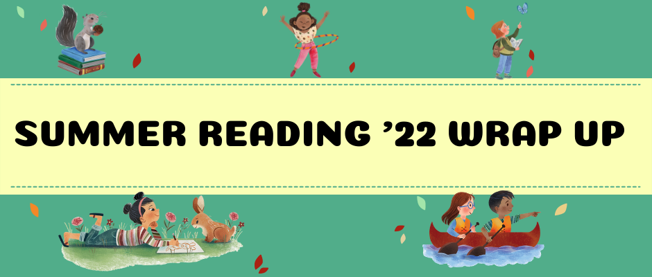 Summer Reading '22 Wrap Up