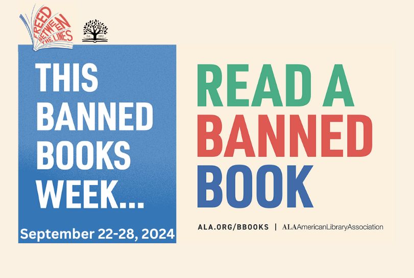 This Banned Books Week, September 22-28, 2024, Read a Banned Book.