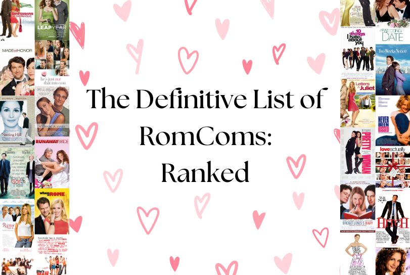 The Definitive List of RomComs: Ranked